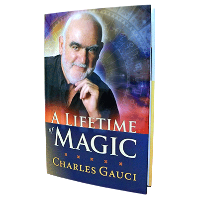 A Lifetime of Magic by Charles Gauci - Book