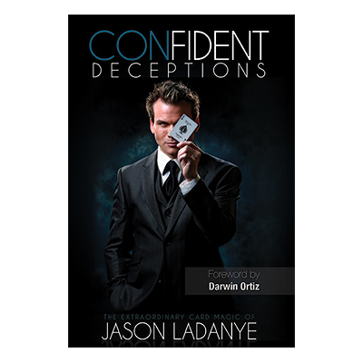 Confident Deceptions by Jason Ladanye and Vanishing Inc (Book w/
