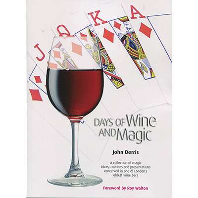 Days of Wine and Magic by John Derris - Book