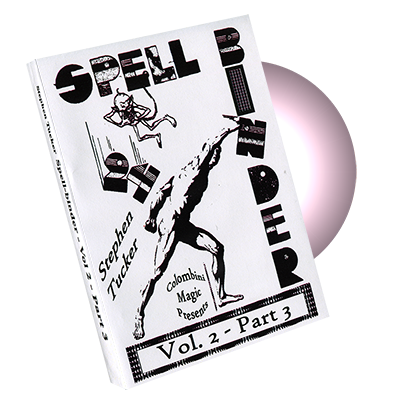 Spellbinder Volume 2 - Part 3- by Stephen Tucker and Wild-Colomb