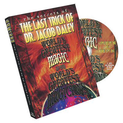 World's Greatest The Last Trick of Dr. Jacob Daley by L&L Publis