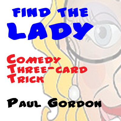 Find The Lady by Paul Gordon - Trick