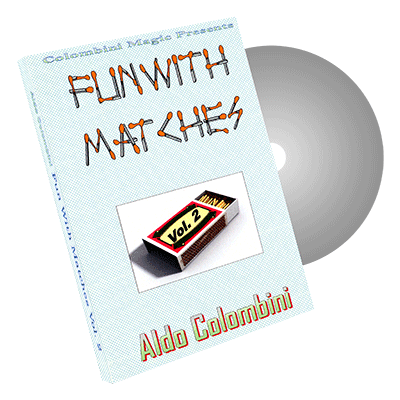 Fun With Matches Vol.2 by Wild-Colombini Magic - DVD