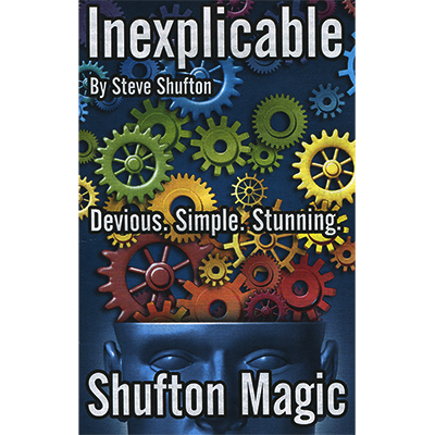 Inexplicable by Steve Shufton - Trick