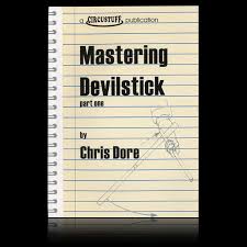 Mastering Devilstick Chris Dore