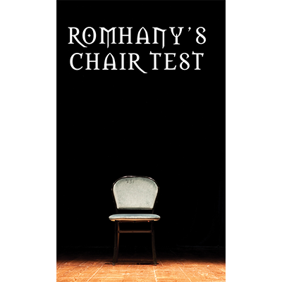 Romhany's Chair Test - by Paul Romhany - Trick