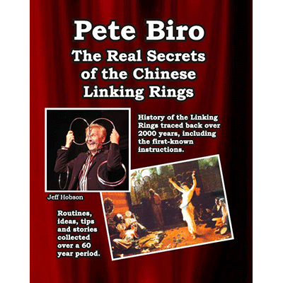 The Real Secrets of the Chinese Linking rings by Pete Biro - Boo