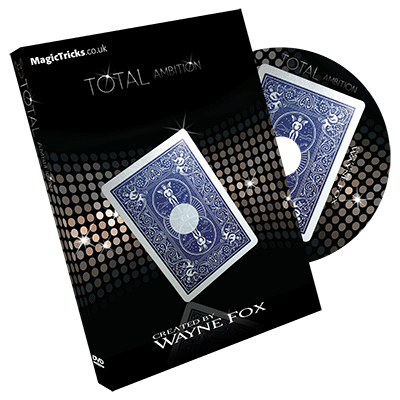 Total Ambition by Wayne Fox - Trick