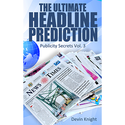 The Ultimate Headline Prediction by Devin Knight - Book