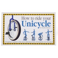 How To Ride Your Unicycle - C Dancey